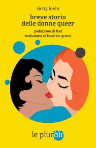 Breve storia delle donne queer Kirsty Loehr