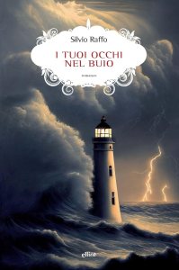 I tuoi occhi nel buio Silvio Raffo