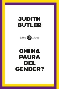 Chi ha paura del gender? Judith Butler
