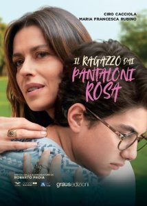 Il ragazzo dai pantaloni rosa Ciro Cacciola, Maria Francesca Rubino