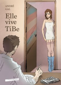 Elle vive TiBe di André Gal
