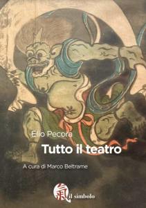Tutto il teatro Elio Pecora