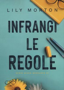 Infrangi le regole Lily Morton