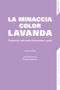 La minaccia color lavanda. Il lesbismo nella teoria femminista Irene Villa