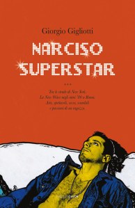 Narciso superstar Giorgio Gigliotti
