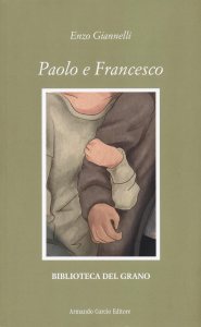 Paolo e Francesco Enzo Giannelli