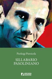 Sillabario Pasolini Pierluigi Petricola