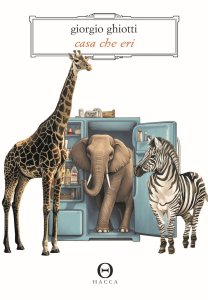 Casa che eri Giorgio Ghiotti