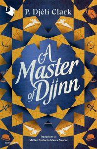 A Master of Djinn P. Djèlí Clark
