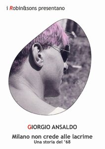 Milano non crede alle lacrime Giorgio Ansaldo