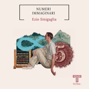 Numeri immaginari Ezio Sinigaglia
