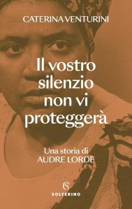 Il vostro silenzio non vi proteggerà di Caterina Venturini