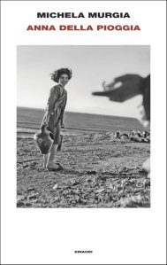 Anna della pioggia Michela Murgia