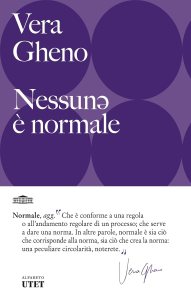 Nessunə è normale di Vera Gheno