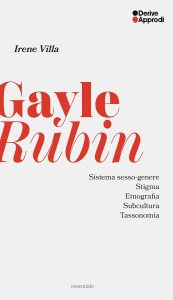 Gayle Rubin. Sistema sesso-genere. Stigma. Etnografia. Subcultura. Tassonomia