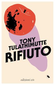 Rifiuto Tony Tulathimutte