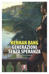 Generazioni senza speranza Herman Bang