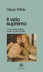 Il vizio supremo di Oscar Wilde