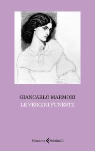 Le vergini funeste di Giancarlo Marmori