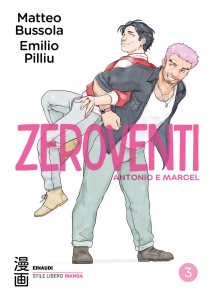 Zeroventi 3 Matteo Bussola e Emilio Pilliu