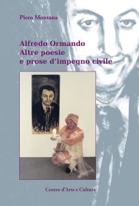 Alfredo Ormando. Altre poesie e prose d’impegno civile Piero Montana