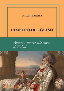L'impero del gelso Philip Hensher