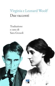 Due racconti Virginia Woolf e Leonard Woolf