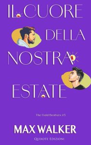 Il cuore della nostra estate di Max Walker