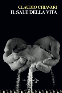 Il sale della vita di Claudio Chiavari