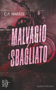 Malvagio e sbagliato di C.P. Harris