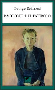 Racconti del patibolo di Georges Eekhoud