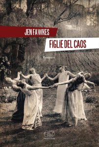 Figlie del caos Jen Fawkes