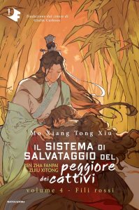 Fili rossi. Il sistema di salvataggio del peggiore dei cattivi Mo Xiang Tong Xiu