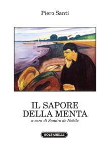 Il sapore della menta di Piero Santi