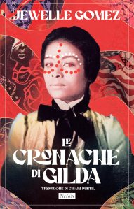Le cronache di Gilda di Jewelle Gomez