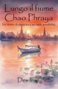 Lungo il fiume Chao Phraya Dewdrop