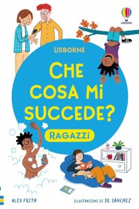 Che cosa mi succede? Ragazzi Alex Frith, Micaela Tapsell