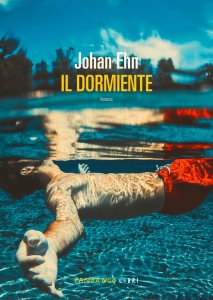 Il dormiente Johan Ehn