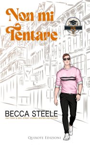 Non mi tentare di Becca Steele