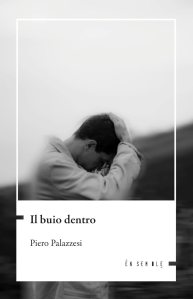 Il buio dentro di Piero Palazzesi