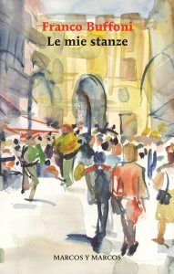 Le mie stanze di Franco Buffoni