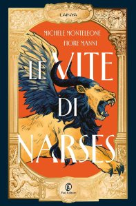 Le vite di Narses di Fiore Manni e Michele Monteleone