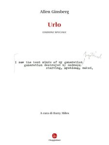 Urlo. Ediz. speciale di Allen Ginsberg