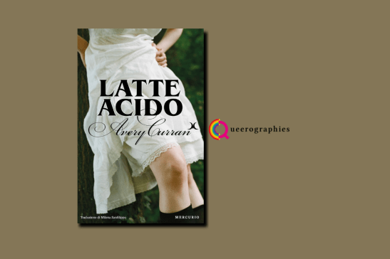 [Latte acido][Avery Curran]