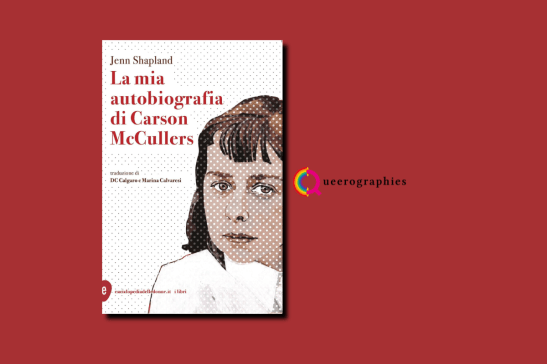 [La mia autobiografia di Carson McCullers][Jenn&nbsp;Shapland]
