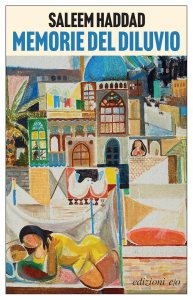 Memorie del diluvio Saleem Haddad