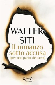 Il romanzo sotto accusa (per non parlar dei versi) di Walter Siti