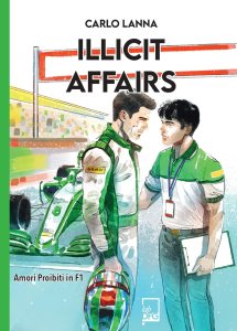 Illicit affairs. Amori proibiti in F1 Carlo Lanna
