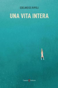 Una vita intera Edelweiss Ripoli