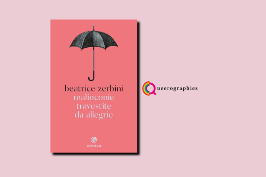[Malinconie travestite da allegrie][Beatrice Zerbini]